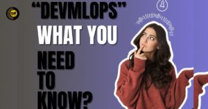 Read more about the article DevMLOps: The Ultimate Guide to Streamlining Machine Learning in Production